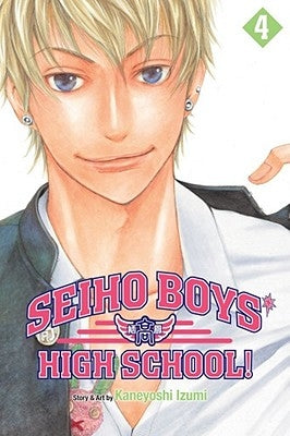 Seiho Boys' High School!, Volume 4 by Izumi, Kaneyoshi