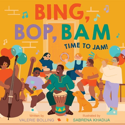 Bing, Bop, Bam: Time to Jam! by Bolling, Valerie