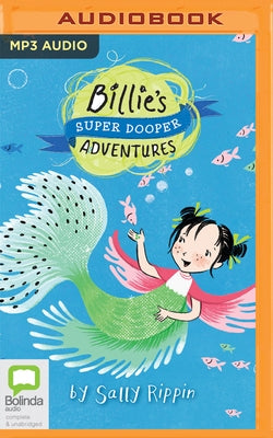 Billie's Super Dooper Adventures by Rippin, Sally