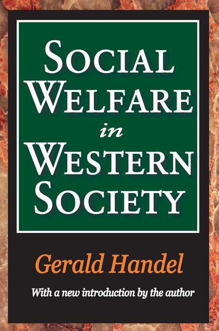 Social Welfare in Western Society by Neugarten, Bernice