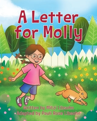 A Letter for Molly by Libsohn, Mitzi