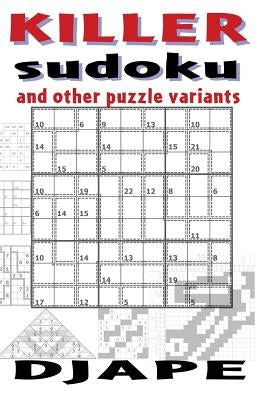 Killer Sudoku and other puzzle variants by Ape, Dj