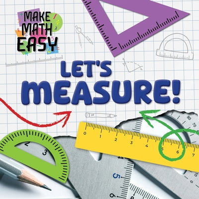 Let's Measure! by Leatherland, Noah