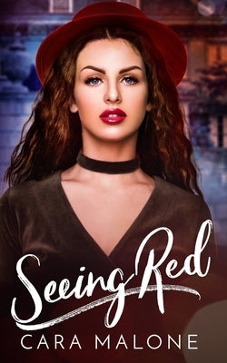 Seeing Red: A Sapphic Fairy Tale by Malone, Cara