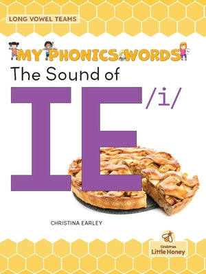 The Sound of Ie /I by Earley, Christina