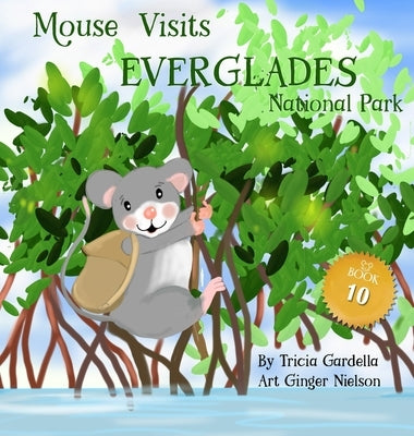 Mouse Visits Everglades National Park by Gardella, Tricia