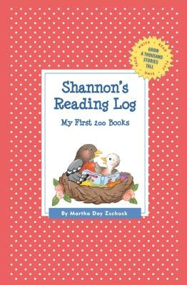 Shannon's Reading Log: My First 200 Books (GATST) by Zschock, Martha Day