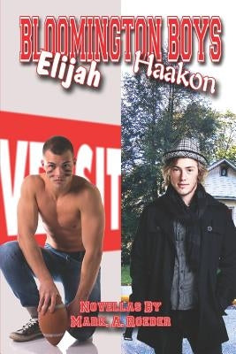 Bloomington Boys: Elijah & Haakon by Roeder, Mark a.