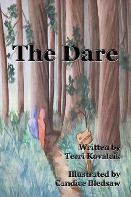The Dare by Kovalcik, Terri L.