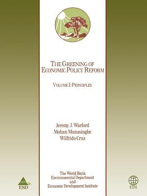The Greening of Economic Policy Reform: Principles by World Book, Inc