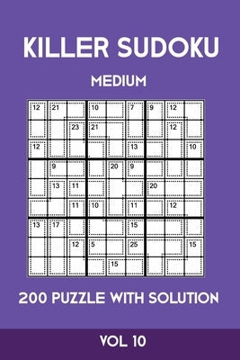 Killer Sudoku Medium 200 Puzzle WIth Solution Vol 10: Advanced Puzzle Sumdoku Book,9x9, 2 puzzles per page by Sumdoku, Tewebook