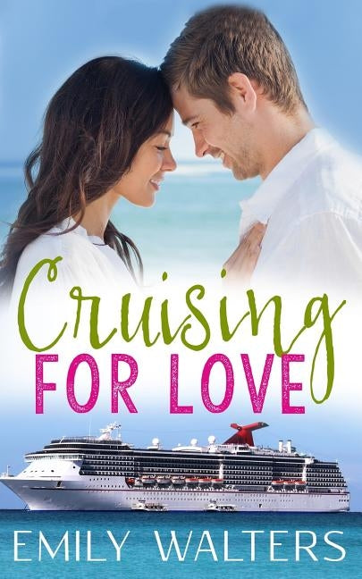 Cruising for Love by Walters, Emily