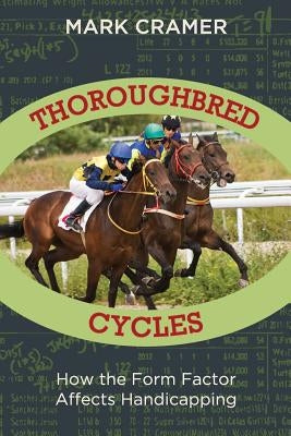 Thoroughbred Cycles by Cramer, Mark