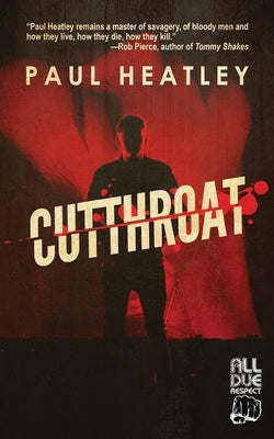 Cutthroat by Heatley, Paul