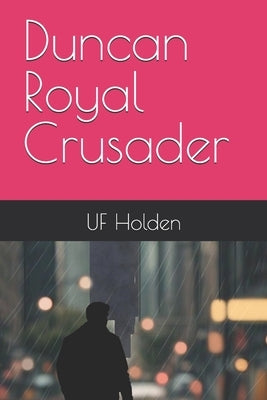 Duncan Royal Crusader by Holden, Uf