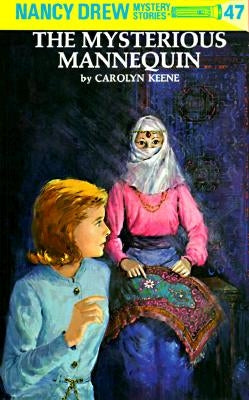The Mysterious Mannequin by Keene, Carolyn