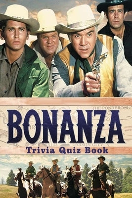 Bonanza: Trivia Quiz Book by Ruiz, Jack