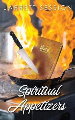 Spiritual Appetizers by Session, Jarrett