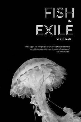 Fish in Exile by Nao, VI Khi