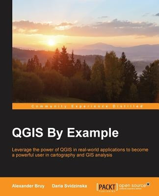 QGIS By Example by Bruy, Alexander