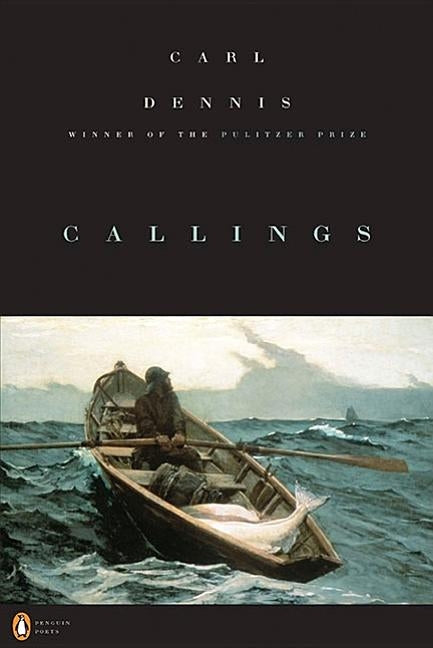 Callings by Dennis, Carl