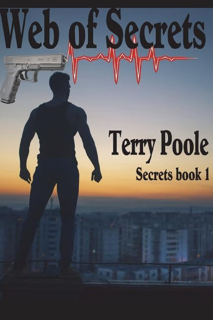 Web of Secrets: Book 1 by Poole, Terry