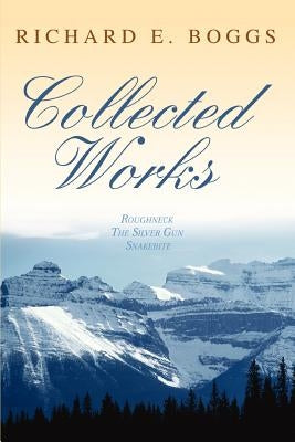 Collected Works by Boggs, Richard