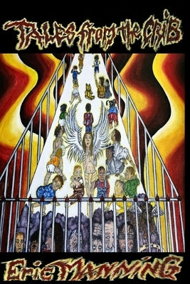 Tales from the Crib: Poetic Tales of Childhood Misfortune and Redemption by Manning, Eric A.
