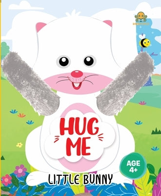 Hug Me - Little Bunny by Booktopus