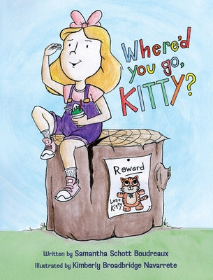 Where'd You Go, Kitty? by Boudreaux, Samantha Schott