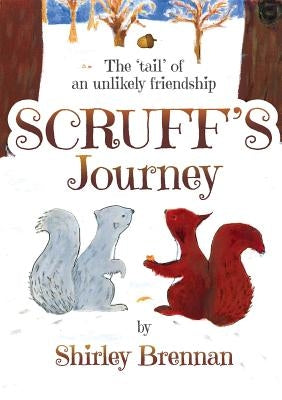 Scruff's Journey by Brennan, Shirley