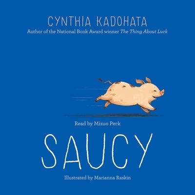 Saucy by Kadohata, Cynthia