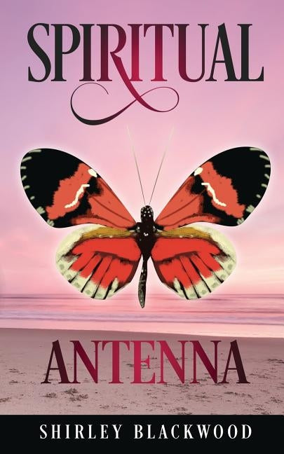 Spiritual Antenna by Blackwood, Shirley