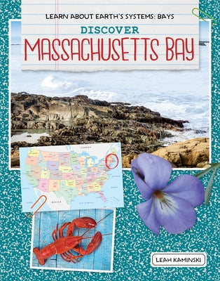 Discover Massachusetts Bay by Kaminski, Leah