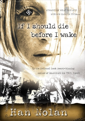 If I Should Die Before I Wake by Nolan, Han