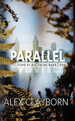 Parallel by Clayborn, Alex
