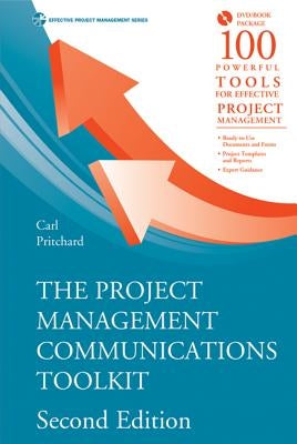The Project Management Communications Toolkit [With DVD] by Pritchard, Carl