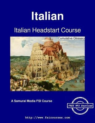 Italian Headstart Course - Cumulative Glossary by Institute, Defense Language