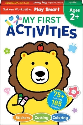 Play Smart My First Activities 2+: Fine Motor Skill Builders! Coloring, Stickers & More by Gakken Early Childhood Experts