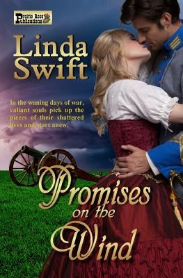 Promises on the Wind by Swift, Linda