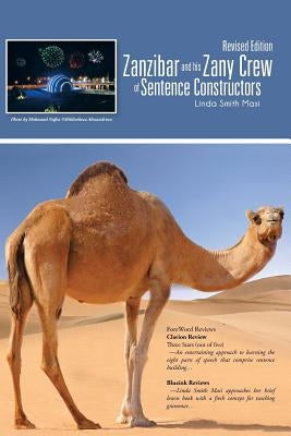 Zanzibar and His Zany Crew of Sentence Constructors by Masi, Linda Smith