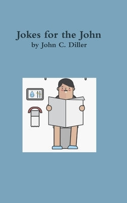 Jokes for the John by Diller, John
