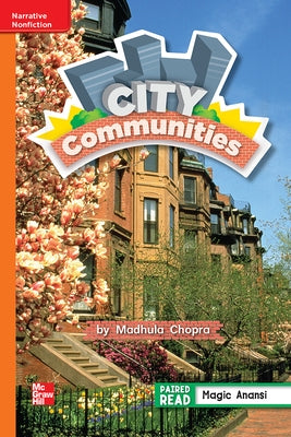 Reading Wonders Leveled Reader City Communities: Approaching Unit 3 Week 3 Grade 2 by McGraw Hill