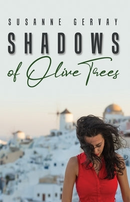 Shadows of Olive Trees by Gervay, Susanne