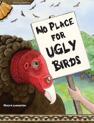 No Place for Ugly Birds by Livingston, Mary a.