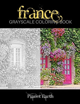 France Grayscale Coloring Book by Earth, Planet