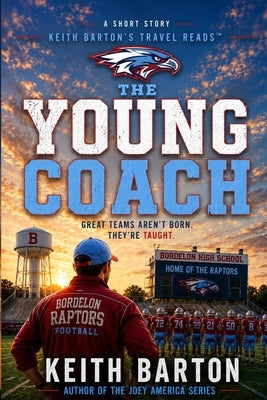 The Young Coach by Barton, Keith