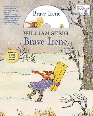 Brave Irene Storytime Set by Steig, William
