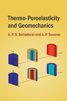Thermo-Poroelasticity and Geomechanics by Selvadurai, A. P. S.