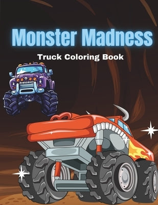 Monster Madness Truck Coloring Book by Lee, Chantel